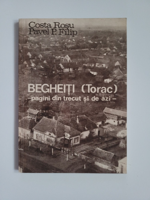 Banat/Banatul Sarbesc Becheti (Torac) Pagini din trecut si de azi 1976 dedicatie