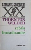 CABALA. FEMEIA DIN ANDROS-THORNTON WILDER-215274
