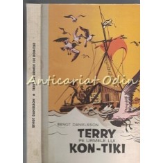 Terry Pe Urmele Lui Kon-Tiki - Bengt Danielsson