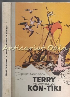 Terry Pe Urmele Lui Kon-Tiki - Bengt Danielsson foto