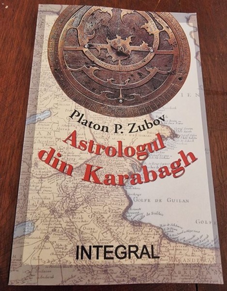 Platon P. Zubov - Astrologul din Karabagh