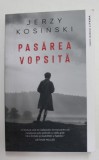 PASAREA VOPSITA de JERZY KOSINSKI , 2021