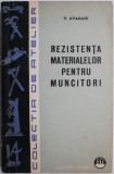 Rezistenta materialelor pentru muncitori &ndash; V. Avadani