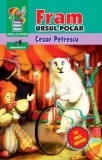 Fram, ursul polar | Cezar Petrescu, Andreas