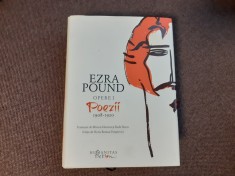 Ezra Pound - Opere, volumul 1. Poezii EDITIE DE LUX HUMANITAS