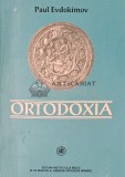 Cumpara ieftin Ortodoxia - 1996 - Paul Evdokimov (W255)