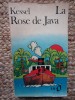 La Rose de Java - Joseph Kessel