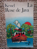 La Rose de Java - Joseph Kessel