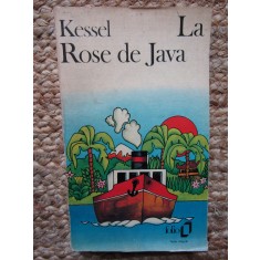 La Rose de Java - Joseph Kessel