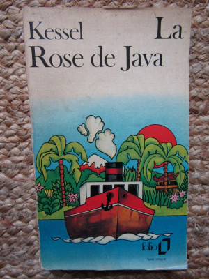 La Rose de Java - Joseph Kessel foto
