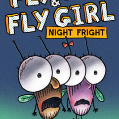 Fly Guy and Fly Girl: Night Fright