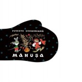 Manusa. Poveste ucraineana