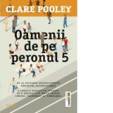 Oamenii de pe peronul 5 - Camelia Ghioc, Clare Pooley