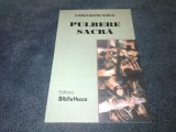 CONSTANTIN VOICU - PULBERE SACRA