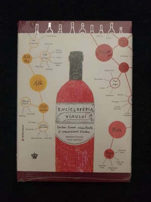 Enciclopedia vinului &amp;ndash; Madeline Puckette, Justin Hammack foto