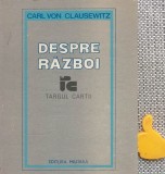 Despre razboi Carl Von Clausewitz 1982