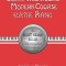 John Thompson&#039;s Modern Course for the Piano: The First Grade Book: Something New Every Lesson [With CD]