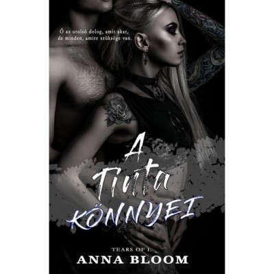 Anna Bloom - A tinta k&amp;ouml;nnyei - Tears of... I. - Anna Bloom foto