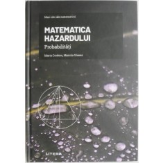 Matematica hazardului. Probabilitati &ndash; Marta Cordero, Mariola Gomez