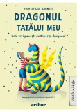 Dragonul tatalui meu - Ruth Stiles Gannett - Arthur