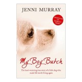 Cumpara ieftin My Boy Butch Carte in Engleza Jenni Murray Despre un Chihuahua Si Dragoste