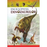 Enciclopedia Dinozaurilor Unicart - Carte Educativa cu Peste 700 Ilustratii Color, Ghid Complet Proiecte Scolare, 160 Pagini