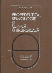 AS - MANDACHE FL. - PROPEDEUTICA, SEMIOLOGIE SI CLINICA CHIRURGICALA foto