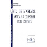 Ghid de manevre medicale si colaborare medic-asistenta - Mircea Beuran