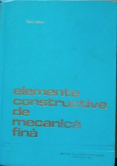 ELEMENTE CONSTRUCTIVE DE MECANICA FINA - CURS SI CULEGERE DE PROBLEME - TR. DEMIAN