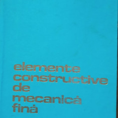 ELEMENTE CONSTRUCTIVE DE MECANICA FINA - CURS SI CULEGERE DE PROB. - TR. DEMIAN
