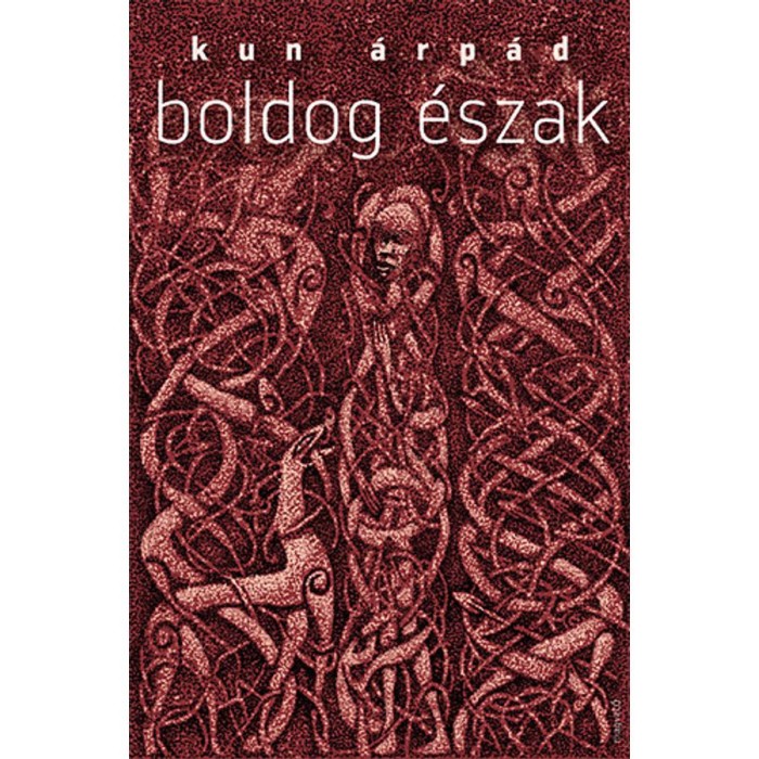 Boldog &Eacute;szak - Kun &Aacute;rp&aacute;d