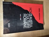 Cumpara ieftin Mihai Ungheanu (autograf) - Holocaustul culturii romane - Ipoteze de sociologie
