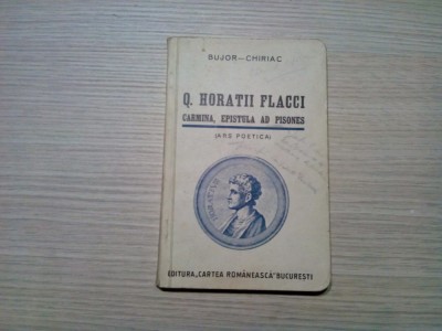 Q. HORATII FLACCI Carmina Epistula Ad Pisones (Ars Poetica) - A. I. Bujor -1942 foto