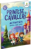 Printese si cavaleri - Editura Gama