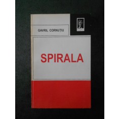 GAVRIL CORNUTIU - SPIRALA