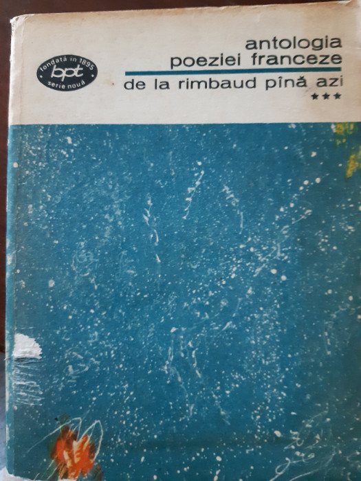 Antologia poeziei franceze de la Rimbaud pana astazi vol. 3