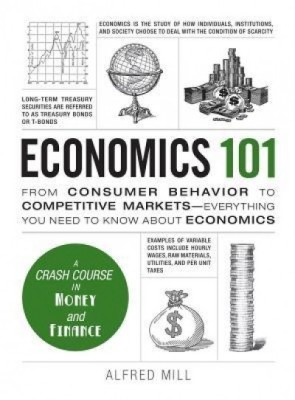Economics 101: From Consumer Behavior to Competitive Markets--Everything You Need to Know about Economics foto