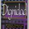 DIGNIDAD - ETHICS THRIUGH HISPANIC EYES by ISMAEL GARCIA , 1997 , PREZINTA SUBLINIERI SI HALOURI DE APA *