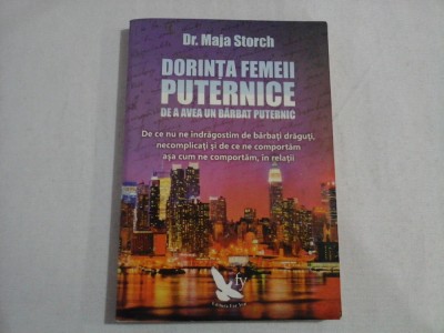 DORINTA FEMEII PUTERNICE de a avea un barbat puternic - Maja STORCH foto