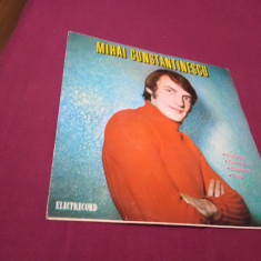 DISC VINIL MIHAI CONSTANTINESCU RARITATE!!!! EDC 10.288