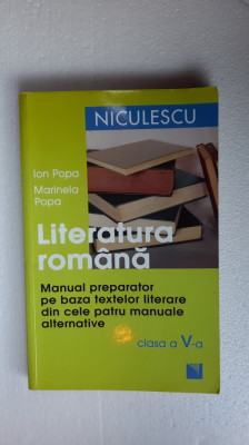 LITERATURA ROMANA CLASA A V A MANUAL PREPARATOR PE BAZA TEXTELOR LITERARE POPA foto
