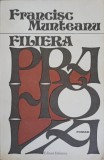 Filiera Prahova - Francisc Munteanu - Roman Eminescu 1982, 253 pagini