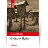 Cumpara ieftin Craisorul Horia - Liviu Rebreanu, Hoffman
