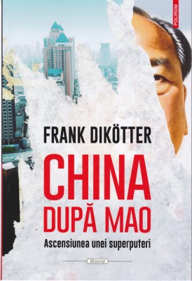 AS - FRANK DIKOTTER - CHINA DUPA MAO foto