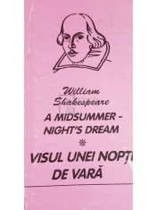 William Shakespeare - Visul unei nopti de vara (Editia: 1999) foto