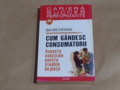 GERALD ZALTMAN - CUM GANDESC CONSUMATORII foto