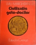 Civilizatia geto-dacilor &ndash; Liviu Marghitan (cartonata)