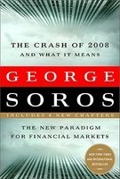 The Crash of 2008 and What It Means: The New Paradigm for Financial Markets foto