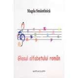 GLASUL ALFABETULUI ROMAN-MAGDA SMANTANICA-260997