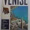 VENISE - GUIDE PRATIQUE ET ARTISTIQUE par G. M. ORTOLANI , 1978 , LIPSA HARTA *